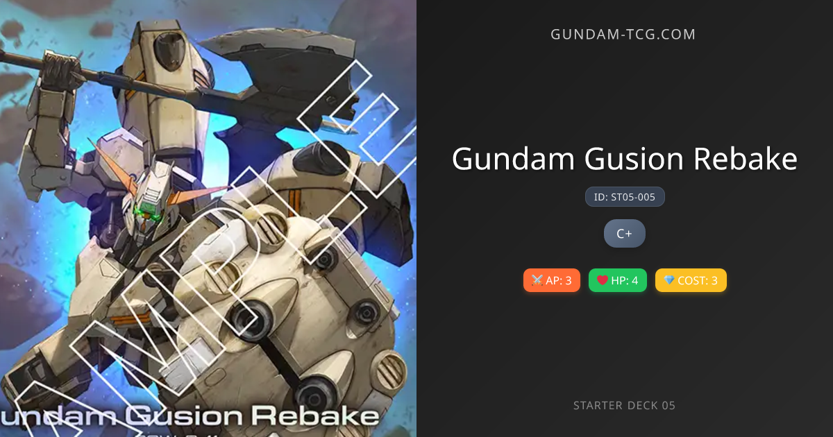 Gundam Gusion Rebake - C+ - ST05-005 | Gundam TCG
